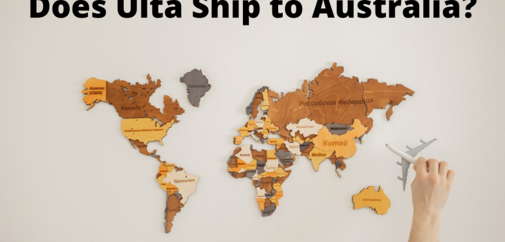 Does Ulta Ship to Australia? Find out here!
