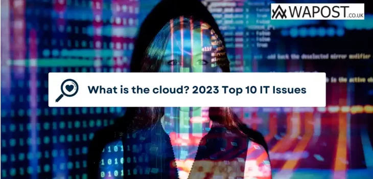 What is the cloud? 2023 Top 10 IT Issues
