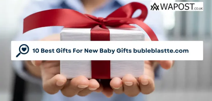 10 Best Gifts For New Baby Gifts bubleblastte.com