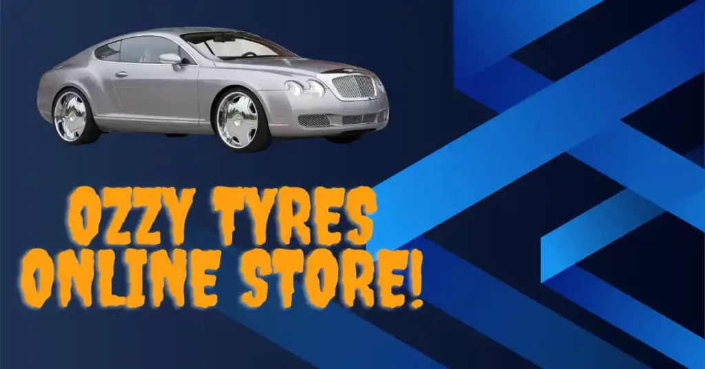 Ozzy Tyres Online Store