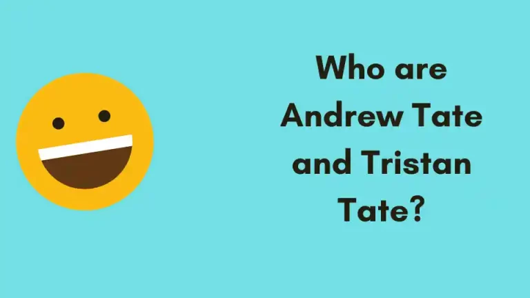 Who are Andrew Tate and Tristan Tate?