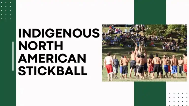 Unveiling the Indigenous North American Stickball Game