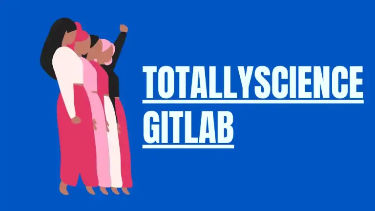 Mastering Scientific Collaboration with TotallyScience GitLab