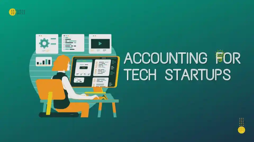 Accounting for Tech Startups