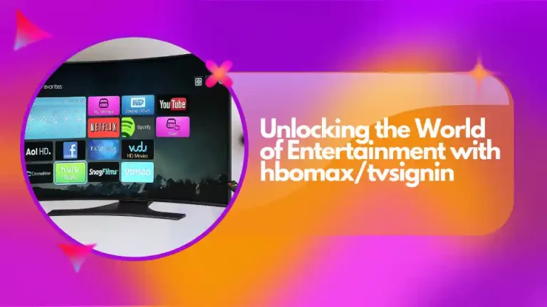 Unlocking the World of Entertainment with hbomax/tvsignin